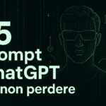 15 prompt ChatGPT da non perdere
